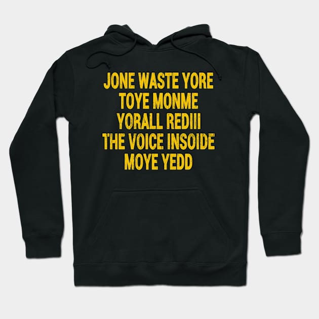 Jone Waste Yore Toye Monme Yorall RedIII The Voice Insoide Moye Yedd Hoodie by Redmart